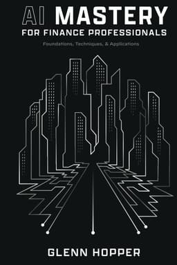 AI Mastery for Finance Professionals cover